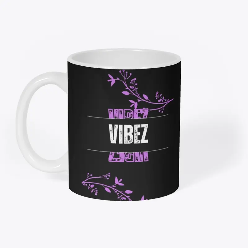 VIBEZ with vine + flowers